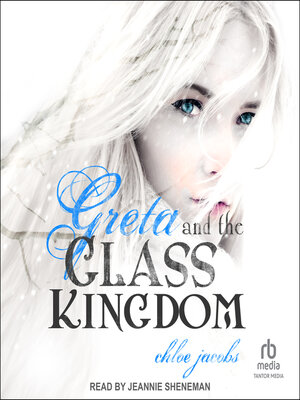 cover image of Greta and the Glass Kingdom